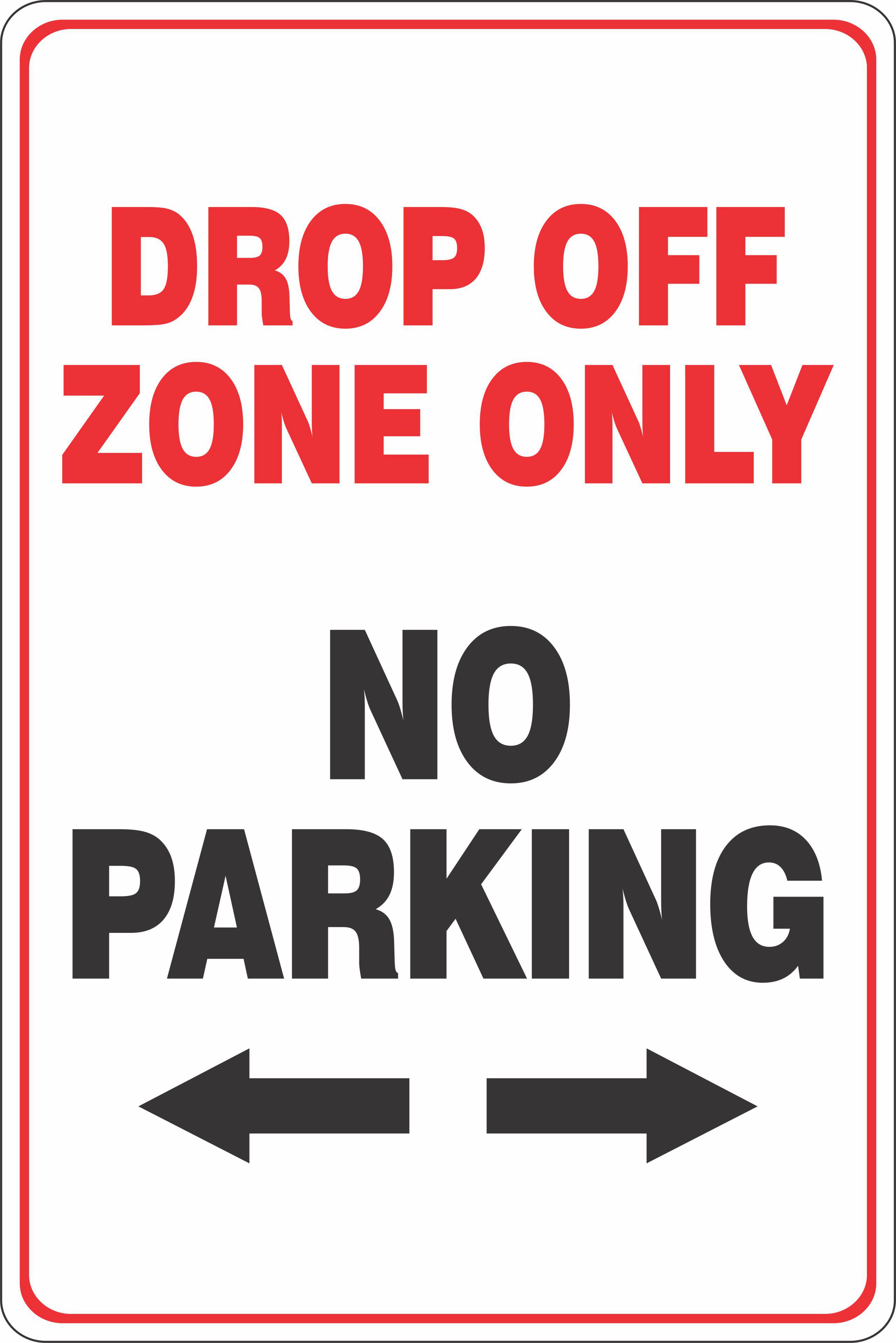 Drop Off Zone Only